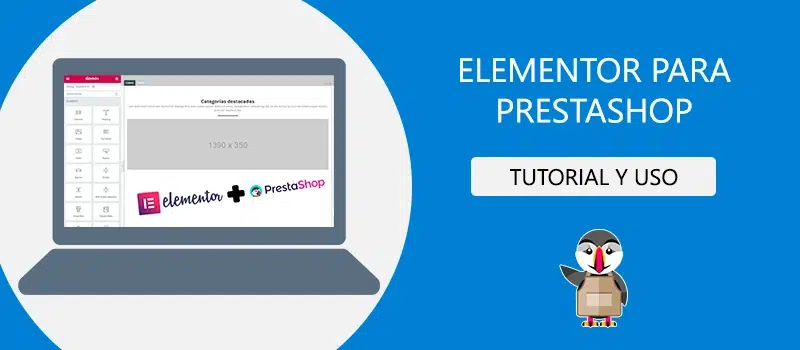 cómo usar y configurar elementor en Prestashop